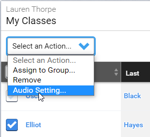 select the Select an Action menu and choose Audio Setting