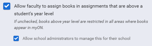 the settings allowing teachers to assign books in assignments that are above a student's year