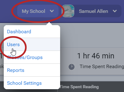 at the top of any page, select My School, then users